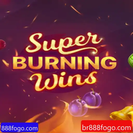 SuperBurningWins: Uma Experiência de Jogo Inigualável